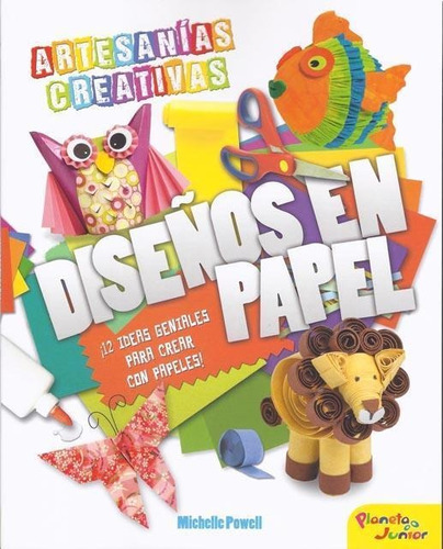 Artesanias Creativas Diseños En Papel