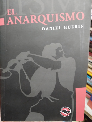 El Anarquismo De Daniel Guerin Utopia Libertaria