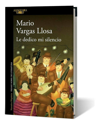 Le Dedico Mi Silencio / Mario Vargas Llosa / Enviamos