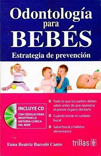 Libro Odontología Para Bebes. Odontología, Trillas
