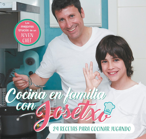 Cocina En Familia Con Josetxo - Pérez -(t.dura) - *