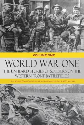 Libro World War One - The Unheard Stories Of Soldiers On ...