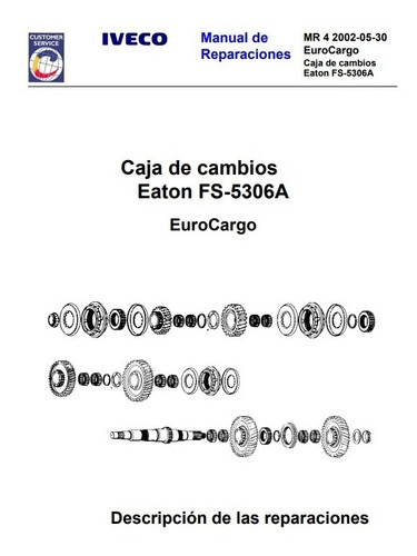 Manual De Taller Reparaciones Caja De Cambios Eaton Fs-5306a