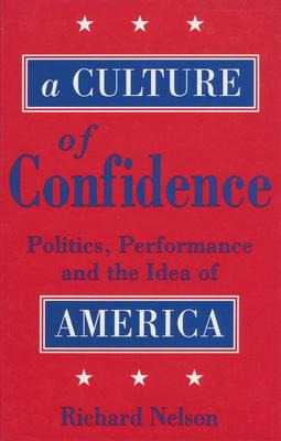 Libro A Culture Of Confidence - Richard Nelson