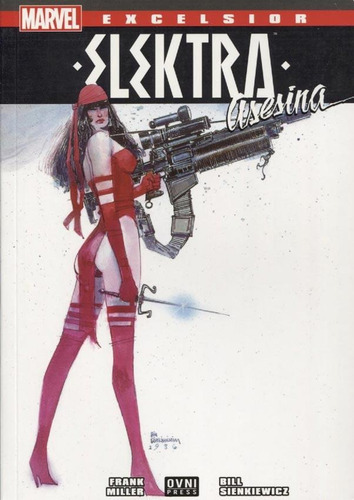 Elektra Asesina - Marvel Excelsior 06, De Frank Miller / Bill Sienkiewicz. Serie Elektra Asesina Editorial Ovni Press, Tapa Blanda En Español, 2017