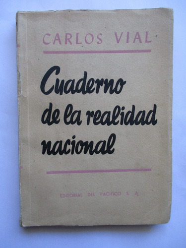 Cuaderno De La Realidad Nacional / Carlos Vial / 1952