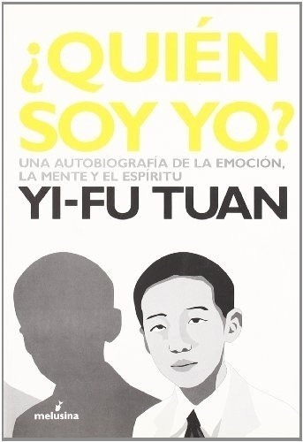 Quién Soy Yo - Yi-fu Tuan