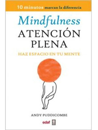 Mindfulness. Atención Plena