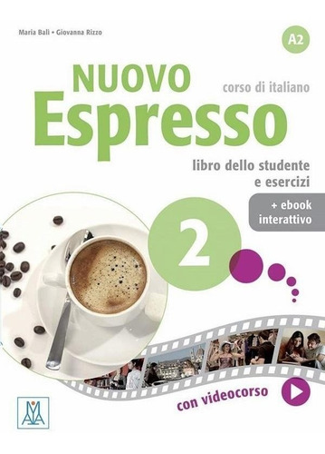 Nuovo Espresso 2 - Libro Dello Studente E Esercizi + Ebook