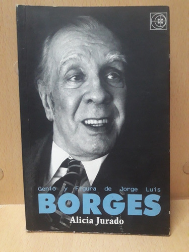 Genio Y Figura Jorge Luis Borges - Jurado - Usado - Devoto