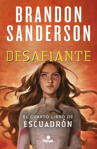 Libro: Desafiante. Sanderson, Brandon. Nova