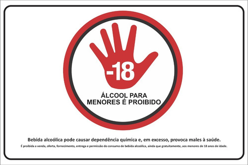 Placa Aviso Proibido Bebida Acoólica Para Menores 30x20