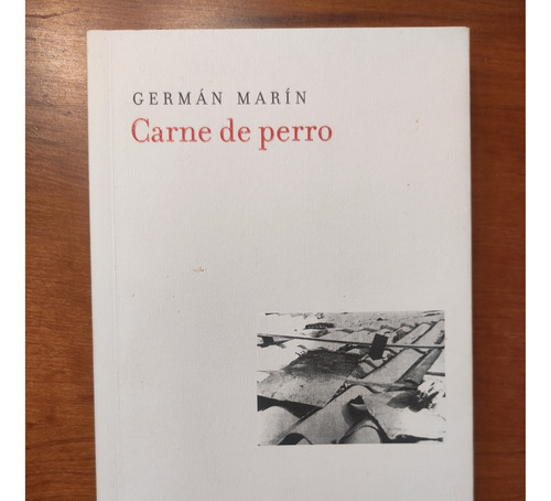 Libro Carne De Perro Germán Marín