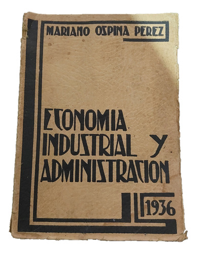 Economía Industrial Y Administración