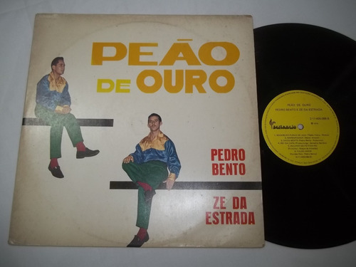 Lp Vinil - Pedro Bento E Zé Da Estrada - Peão De Ouro