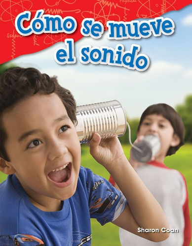 Libro: Cómo Se Mueve El Sonido (how Sound Moves) (spanish Ve