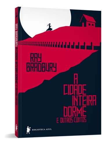 Livro A Cidade Inteira Dorme E Outros Contos De Ray Bradbury Edição 2 Em Português 2008 Editora Biblioteca Azul