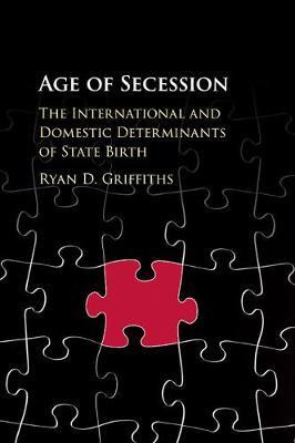 Libro Age Of Secession - Ryan D. Griffiths