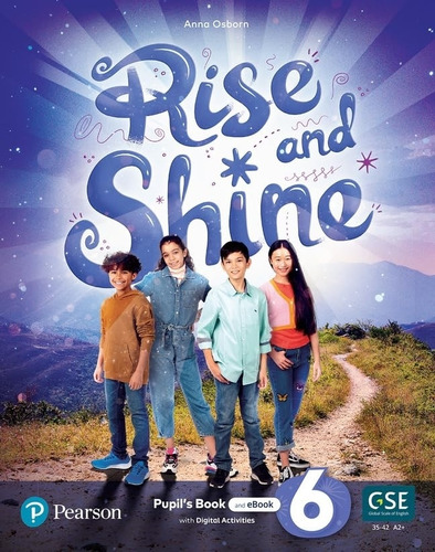 Rise And Shine 6 - Pupil's Book And Ebook With Online Practice And Digital Resources, De Osborn, Anna. Editorial Pearson, Tapa Blanda En Inglés Internacional, 2021