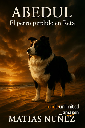 Abedul, El Perro Perdido En Reta - Matías Núñez (ebook)
