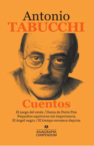 Cuentos - Antonio Tabucchi - Nuevo - Original - Sellado
