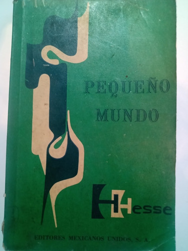 Libro Antiguo 1977 Pequeño Mundo Hermann Hesse