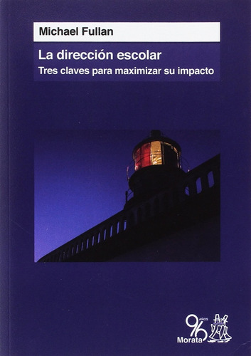 La Dirección Escolar: Tres Claves Para Max Su Impacto - Mich