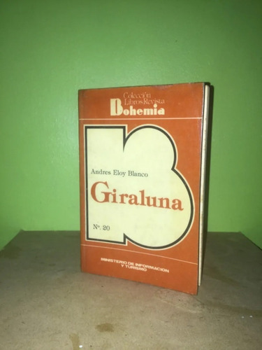 Libro, Giraluna De Andrés Eloy Blanco.