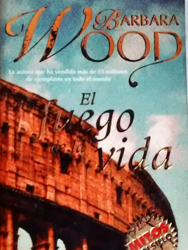 El Juego De La Vida Barbara Wood