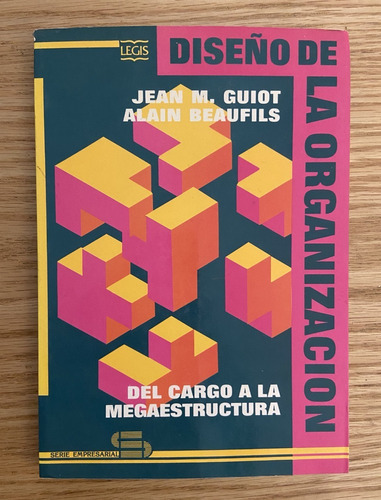 Diseño De La Organización. Jean M. Guiot (Reacondicionado)