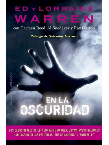ED/ WARREN  LORRAINE WARREN, de EN LA OSCURIDAD. Editorial Ediciones Obelisco S.L. en español
