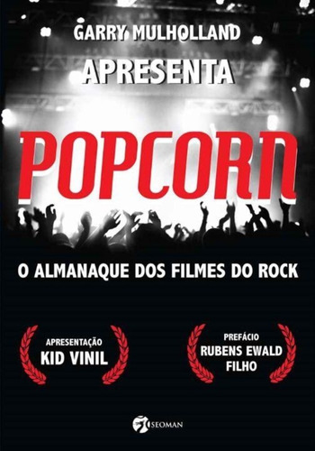 Popcorn - O Almanaque Dos Filmes Do Rock