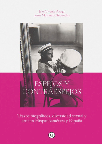 Libro Espejos Y Contraespejos - Aliaga, Juan Vicente