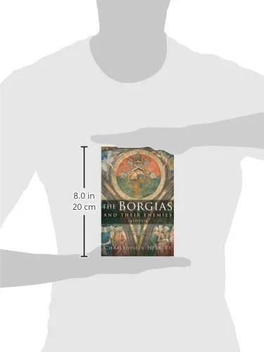 Book : The Borgias And Their Enemies 1431-1519 - Hibbert,..