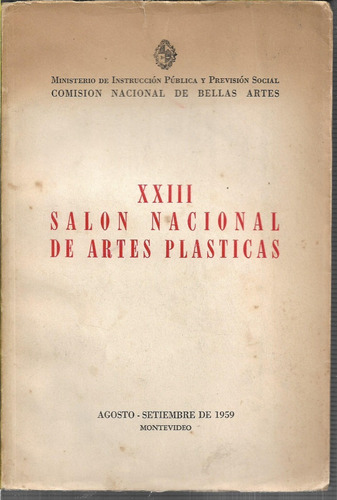 Xxiii Salón Nacional De Artes Plásticas 1959. Montevideo