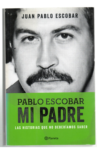 Pablo Escobar - Mi Padre