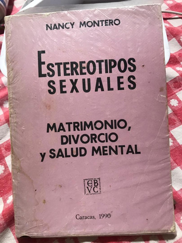 Libro Estereotipos Sexuales Matrimonio Divorcio Derecho