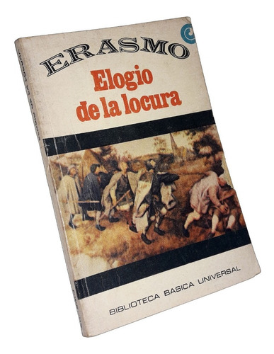 Elogio De La Locura - Erasmo De Rotterdam / Ceal