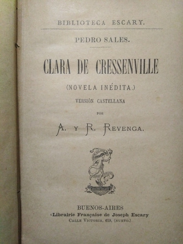 Clara De Cressenville - Pedro Sales -sólo Envíos