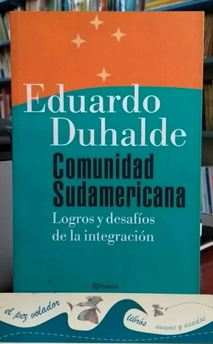 Comunidad Sudamericana Eduardo Duhalde
