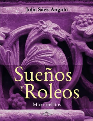 Sueños Y Roleos: Microrrelatos (sin Coleccion)