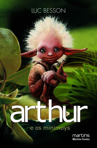 Libro Arthur E Os Minimoys De Besson, Luc Martins - Martins