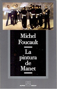 La Pintura De Manet - Michel Foucault