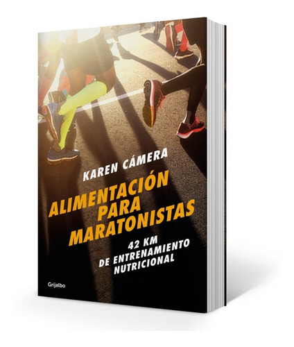 Alimentación Para Maratonistas - Libro Karen Cámera