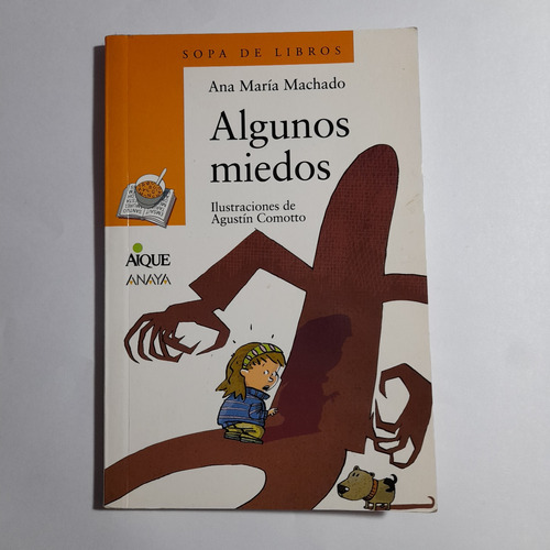 Algunos Miedos - Ana María Machado - Libro - Usado