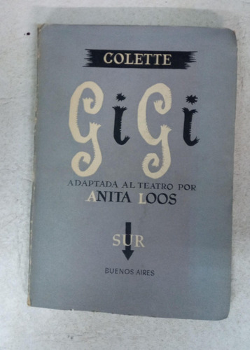 Gigi - Colette - Sur