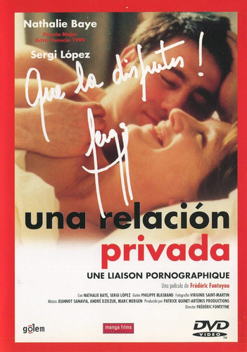 Una Relación Privada - Une Liaison Pornographique - Dvd