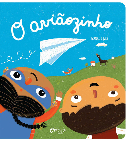 O aviãozinho, de Clerici, Mey. Catapulta Júnior Editorial Catapulta Editores Ltda, capa mole em português, 2019