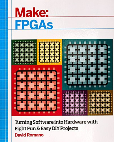 Make: Fpgas: Design Your Own Cpu, Logic Circuits, And Bitcoi