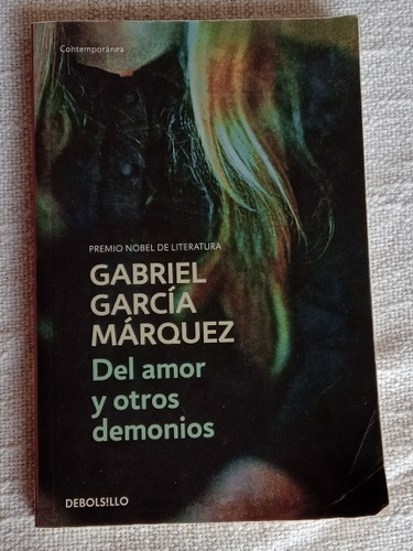 Del Amor Y Otros Demonios - Gabriel García Márquez 